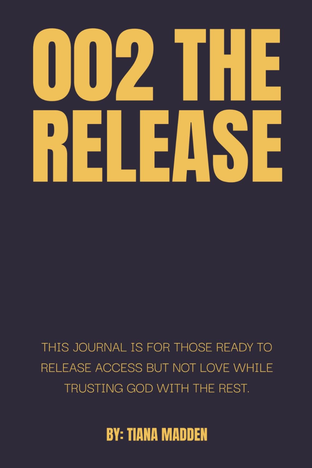 THE RELEASE - Guided Prompts For Healing (PHYSICAL JOURNAL)
